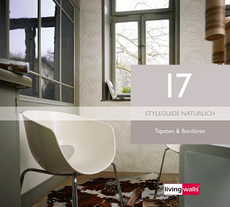 Tapety na zeď Styleguide Natürlich 2017